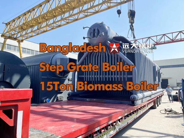 step grate biomass boiler,bangladesh biomass boiler,15ton steam boiler